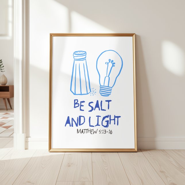 Be Salt and Light Matthew 5:13-16 Wall Art Poster (Von Creator hochgeladen)
