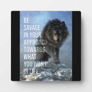 Be Savage - Wolf - Erfolg Motivierend Fotoplatte