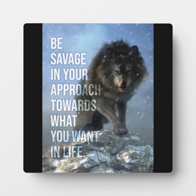 Be Savage - Wolf - Erfolg Motivierend Fotoplatte (Vorderseite)