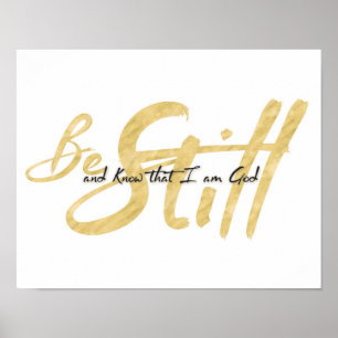 Be Still and Know Art Print Poster