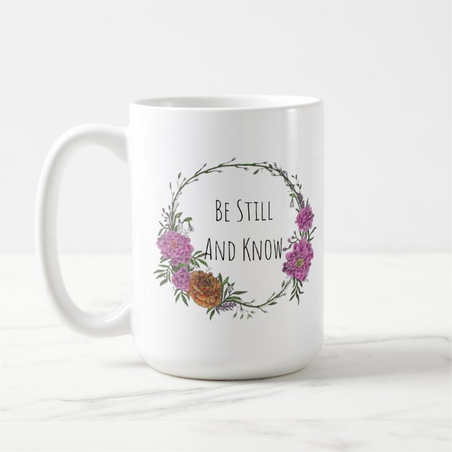 Be Still and Know Coffee Mug Kaffeetasse (Links)