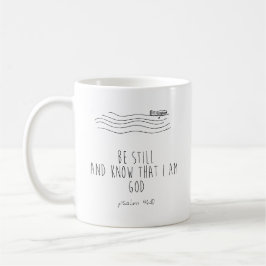 Be still and know that I am God  Kaffeetasse
