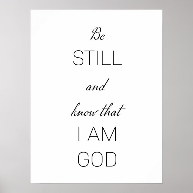 Be still and know that I am God Poster (Vorne)