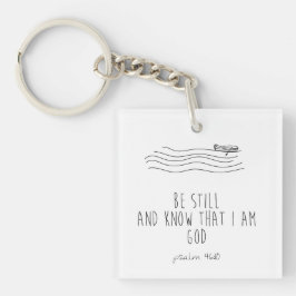 Be still and know that I am God  Schlüsselanhänger