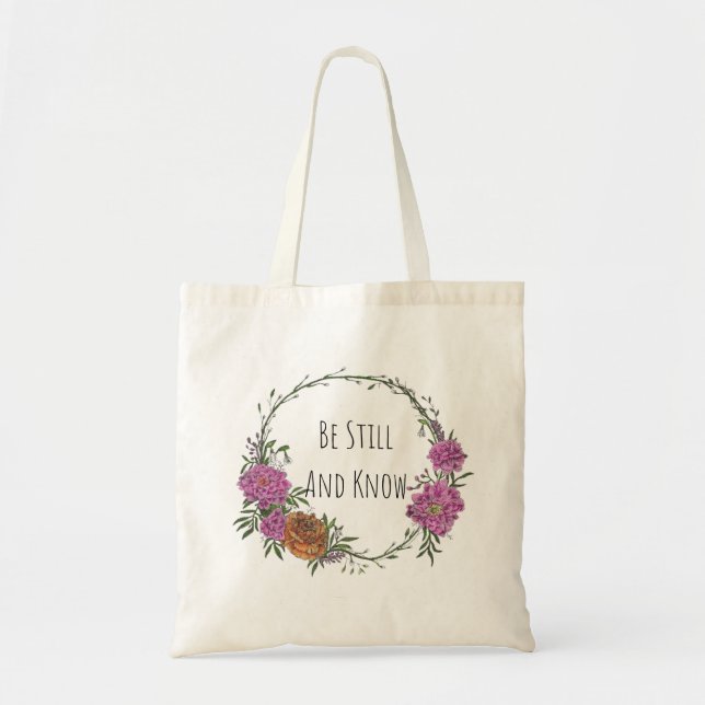 Be Still and Know Tote Bag Tragetasche (Vorne)