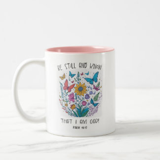  Be Still Coffee Mug Zweifarbige Tasse