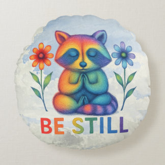 Be Still – Meditation & Prayer Rainbow Raccoon Rundes Kissen