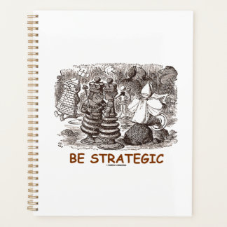 Be Strategic Through The Looking Glass Planer