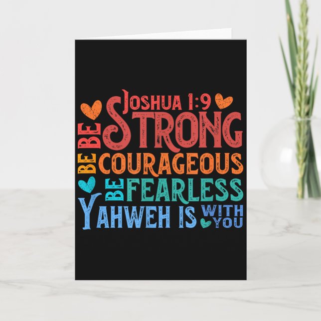 Be Strong &amp; Courageous - Joshua 1_9  Karte (Vorderseite)