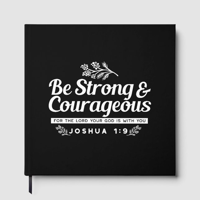 Be Strong and Courageous – Joshua 1:9 Bible Verse  Gästebuch (Vorderseite)