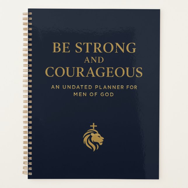 Be Strong and Courageous Planner Planer (Vorderseite)