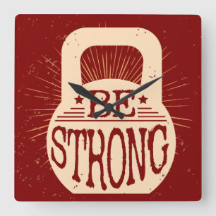 Be Strong Quadratische Wanduhr