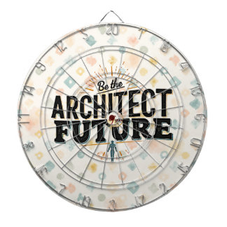 Be the Architect of Your Future Dartscheibe