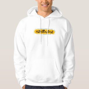 #be the best hoodie
