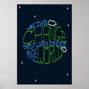 Be The Change Poster