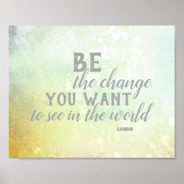 be the change poster Gandhi quote