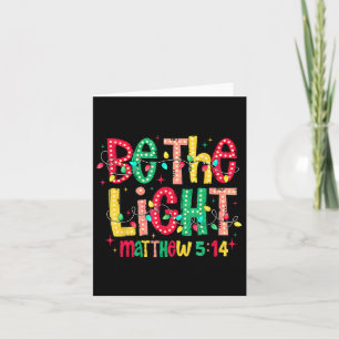 Be The Light Matthew 514 Christliche Weihnachten Karte