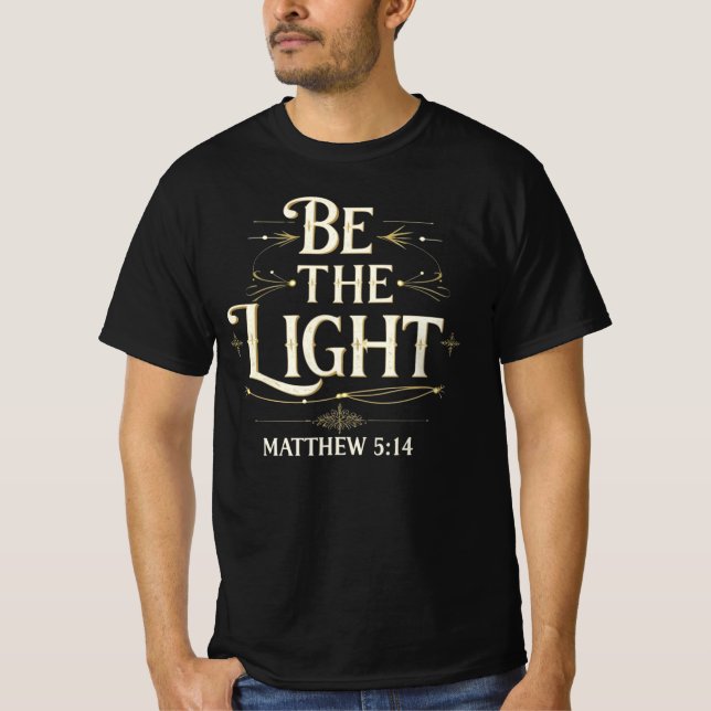"Be The Light" Matthew 5:14 Christian Christmas T-Shirt (Vorderseite)