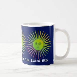 "Be the Sunshine" Neuer Tag Tasse