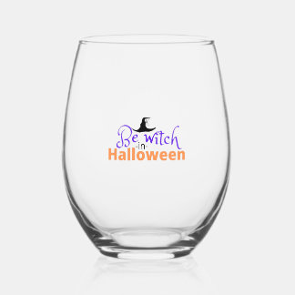 Be witch in Halloween Shirt for Halloween Weinglas Ohne Stiel