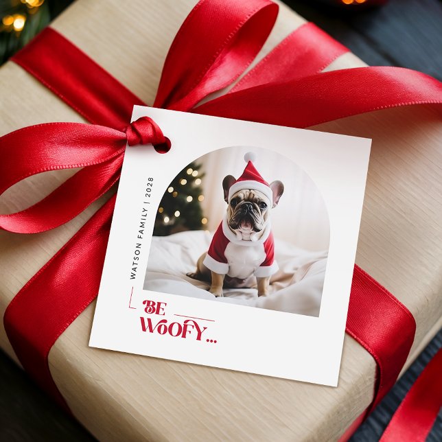 Be Woofy Funny Family Pet Dog Arch Photo Christmas Geschenkanhänger (Von Creator hochgeladen)