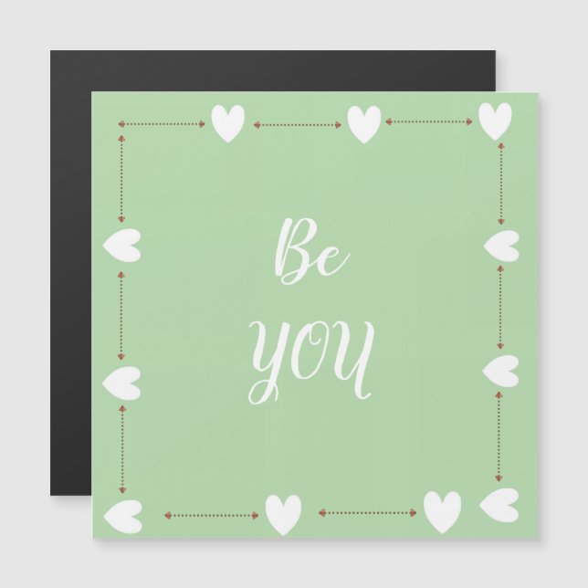 Be You  – Green Self Love Inspirational Magnetic  Magnetkarte (Vorne/Hinten)