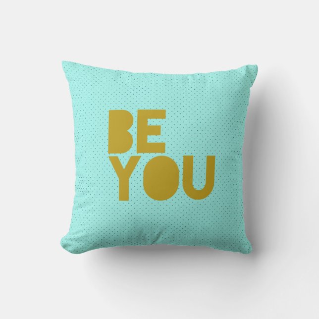 "Be You" mit Aqua und Black Polka Dots Pillow Kissen (Vorderseite)