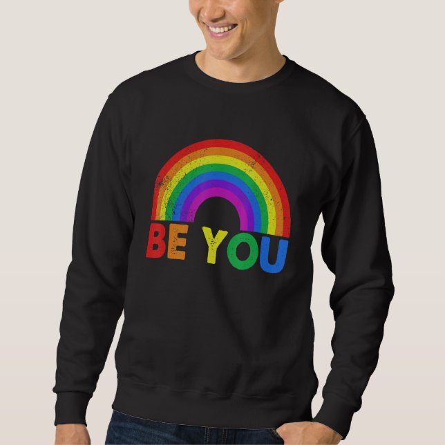 Be You Pride LGBTQ Gay LGBT Ally Rainbow Flag Retr Sweatshirt (Vorderseite)