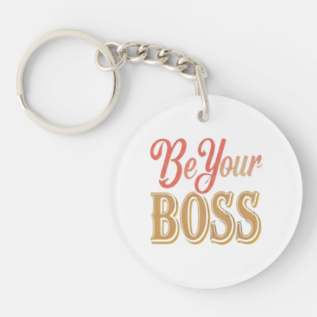 "Be Your Boss" Ein eleganter, bunter Design-Schlüs Schlüsselanhänger (Vorderseite)