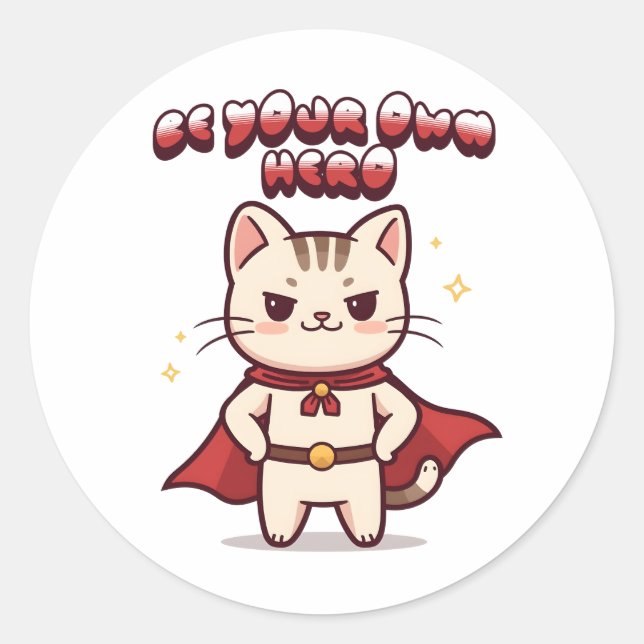 Be Your Own Hero Cute Cat Hero Runder Aufkleber (Vorderseite)