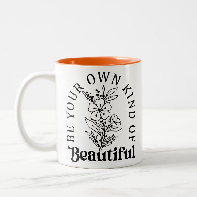 Be Your Own Kind of Beautiful Zweifarbige Tasse (Links)