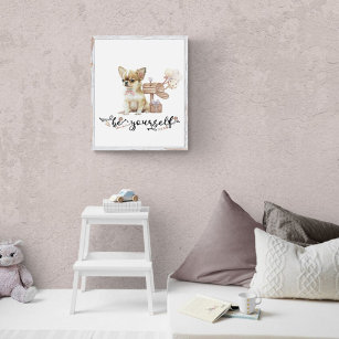 Be yourself Cute Chihuahua puppy next to mailbox Poster
