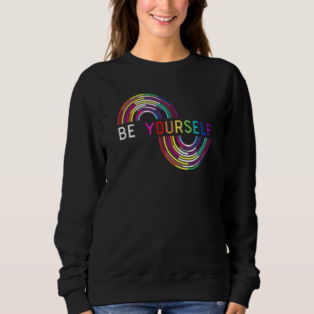 Be Yourself LGBTQ Rainbow Flag  LGBTQIA+ Pride Mon Sweatshirt (Vorderseite)