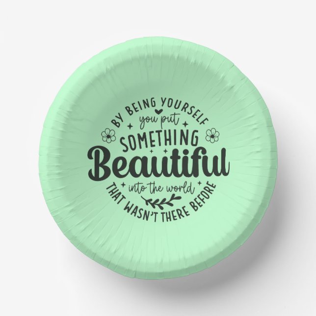 Be Yourself Something Beautiful Quote-52912 Pappteller (Vorderseite)