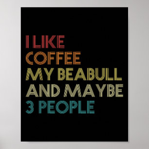 Beabull Downer Coffee Love Funny Quote Vintag Poster