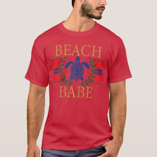 Beach Babe Sea Turtle Küste Sommer Urlaub Geschenk T-Shirt