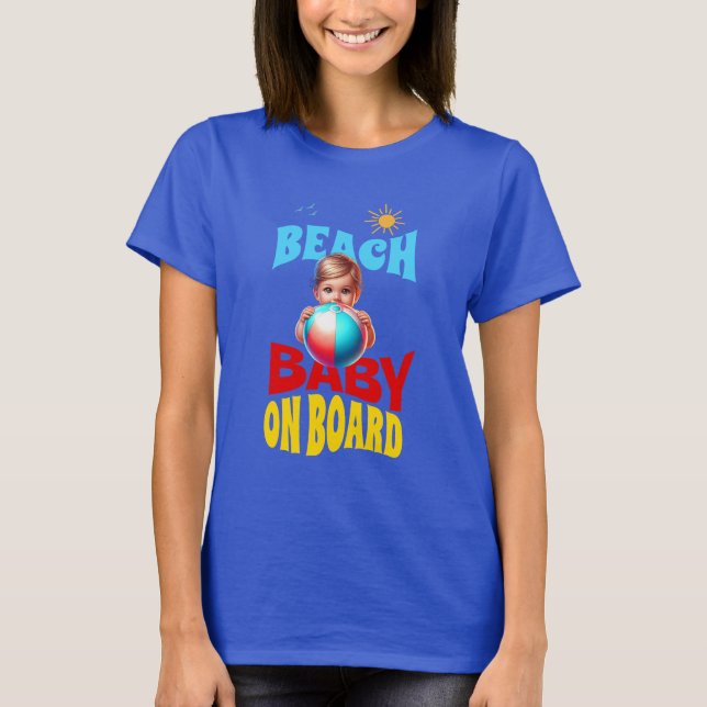 Beach Baby an Bord T-Shirt (Vorderseite)