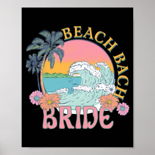 Beach Bach Bride Bridesmaid Retro Summer Bachelore Poster