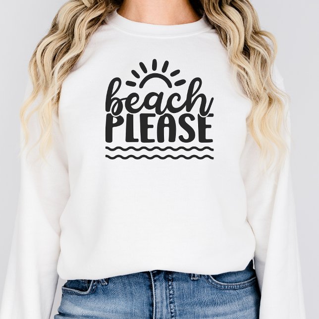 Beach Bitte Beach Vacacation Shirt Summer Vibes (Von Creator hochgeladen)
