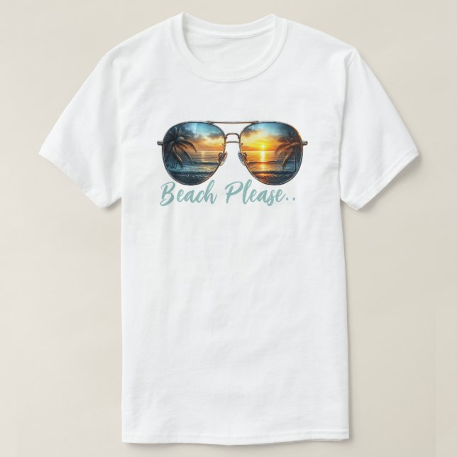 Beach bitte T-Shirt (Design vorne)