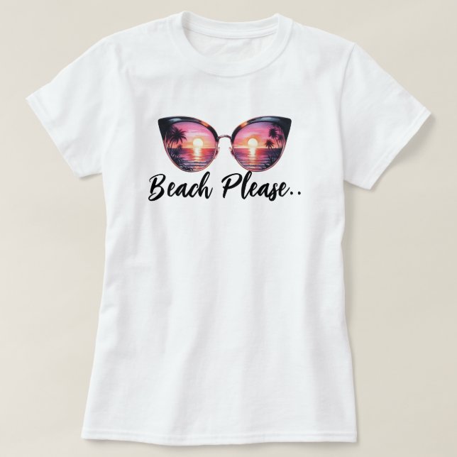 Beach bitte T-Shirt (Design vorne)