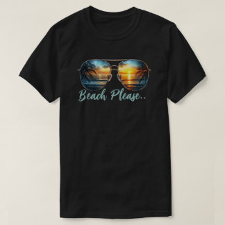 Beach bitte T-Shirt