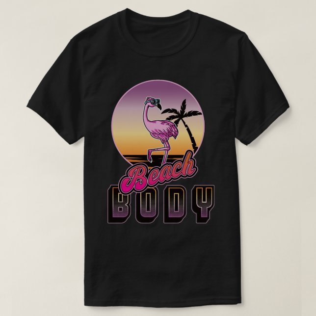 Beach Body Funny Retro Flamingo T-Shirt (Design vorne)