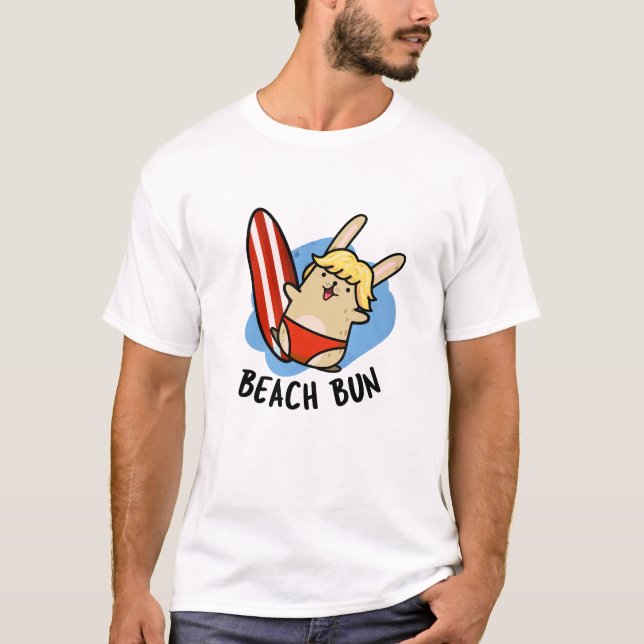 Beach Bun Funny Bunny Pun T-Shirt (Vorderseite)