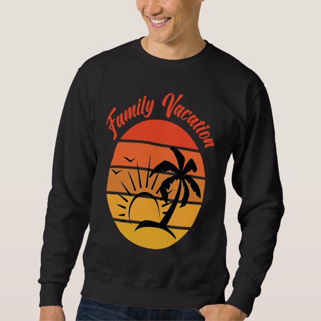 Beach Family Vacation Palms Sunset Holiday Matchin Sweatshirt (Vorderseite)