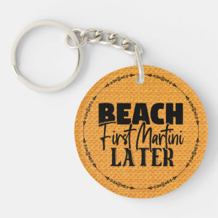 Beach First Martini Spater-76545 Schlüsselanhänger