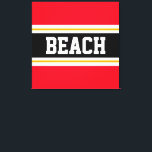 BEACH Fun Hellrot Schwarz-weiß Gelbe Streifen Leinwanddruck<br><div class="desc">Dieses sportliche Design am Meer besticht durch einen feinen,  schwarzen,  horizontalen Mittelstreifen mit weißen und goldgelben Rennstreifen und leuchtend roten Außenstreifen. Der Text kann personalisiert sein.</div>
