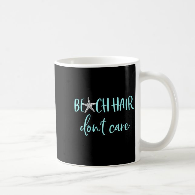 Beach Hair Don't Care - Cute Funny Summer Vacation Kaffeetasse (Rechts)