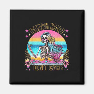 Beach Hair Dont Care Sommerurlaub Hawaii Mermai Magnet