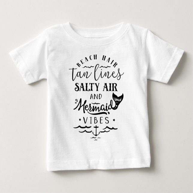 Beach Hair, Tan Lines, Salty Air & Mermaid Vibes Baby T-shirt (Vorderseite)